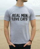 "Real Men Love Cats" Contemporary Fit T-shirt - Available in 3 Colors